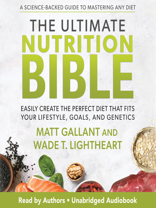 Title details for The Ultimate Nutrition Bible by Matt Gallant - Available